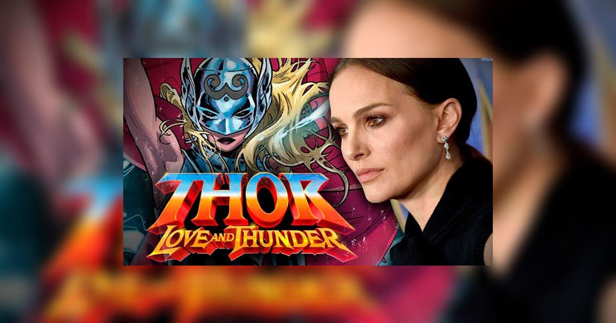Thor 4 Primer Vistazo De Natalie Portman Como Jane Foster Para Love Thor 4 Primer Vistazo De Natalie Portman Como Jane Foster Para Love