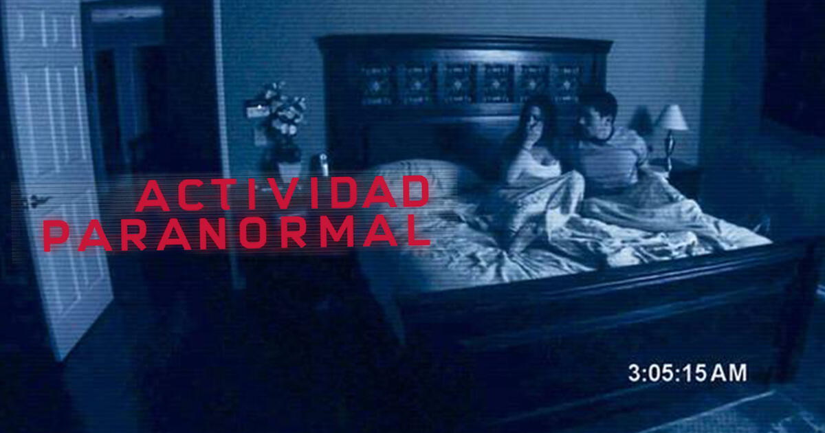 Actividad Paranormal La Saga De Terror Vuelve Con El Estreno De La