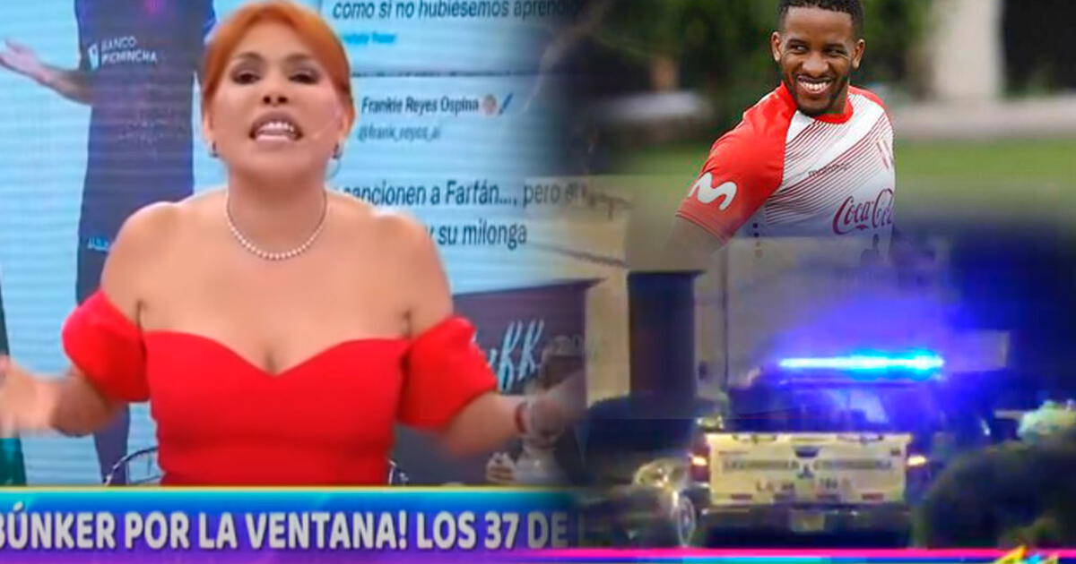 Jefferson Farf N Magaly Medina Dice Que Futbolista Tiene Corona Porque La Polic A No