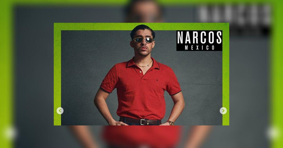 ‘Narcos México 3’ Bad Bunny como Arturo 'Kitty' Páez en la narcoserie