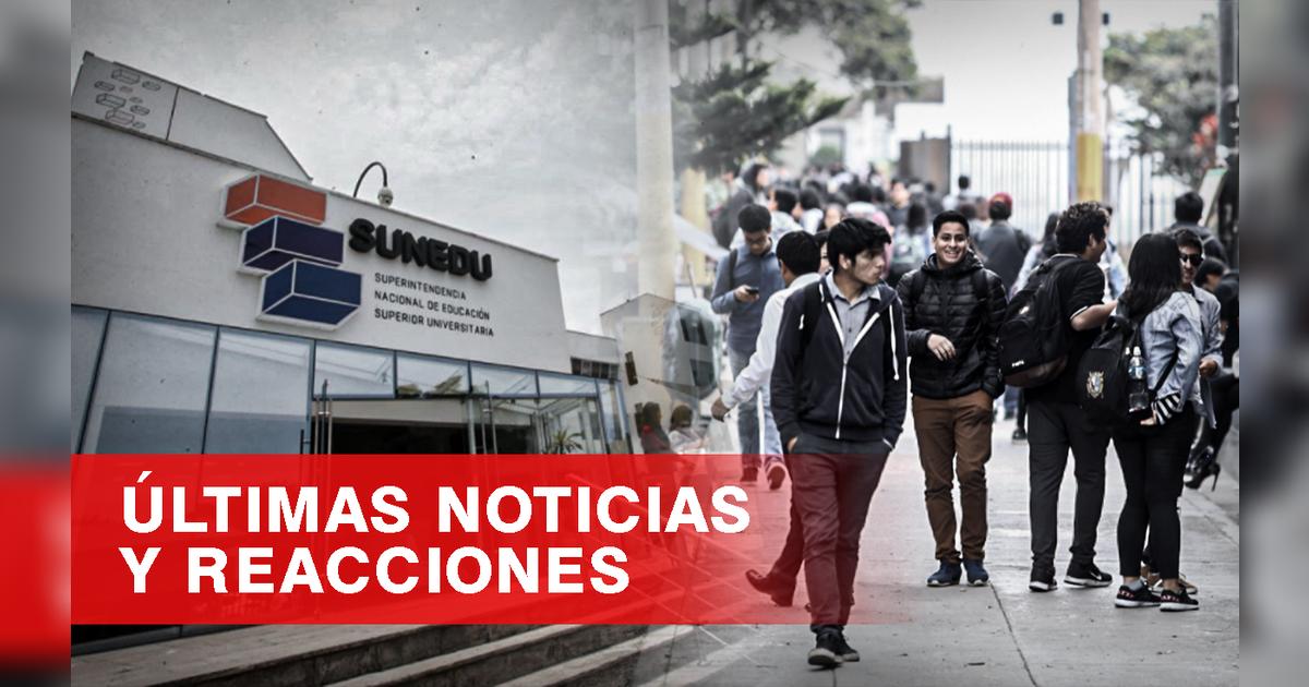 Congreso aprueba ley contra la reforma universitaria y Sunedu últimas