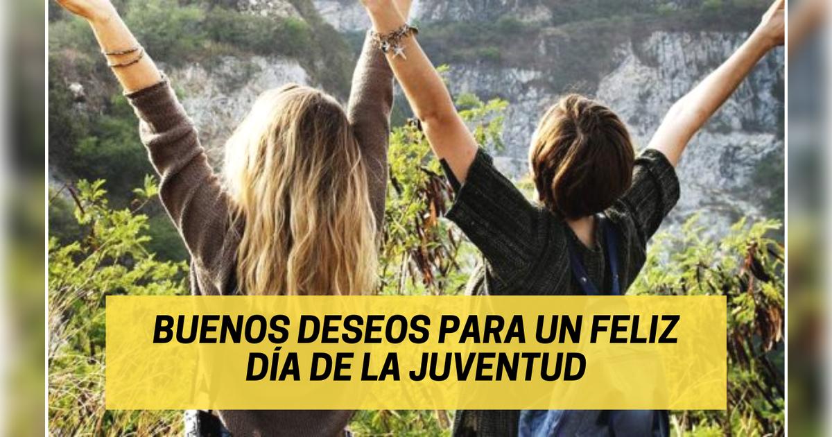 Frases Para El Dia De La Juventud