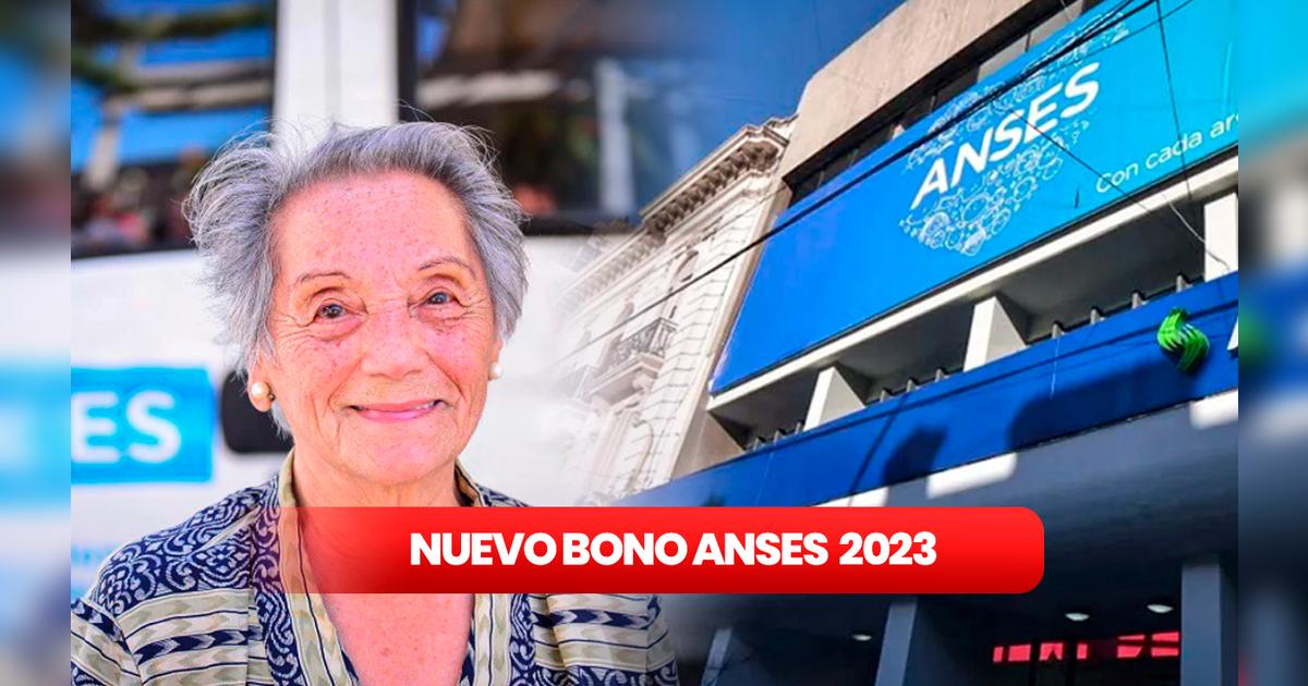 Nuevo bono ANSES para jubilados y pensionados: ¿cómo saber si soy ...