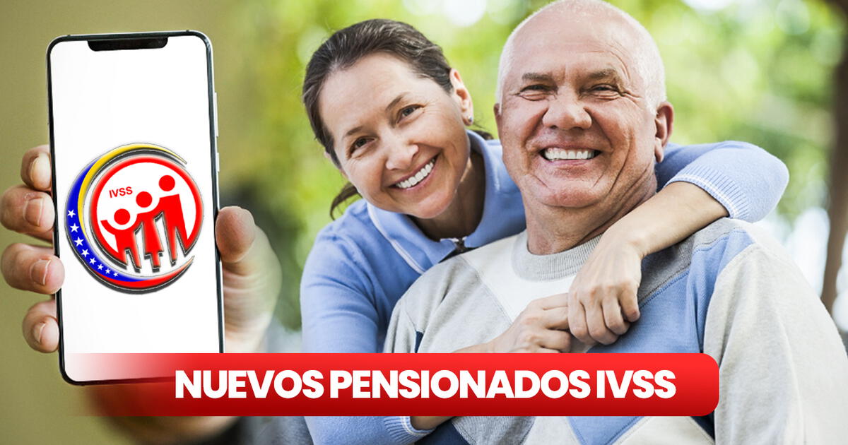 IVSS Pensionados: ¿cómo Verificar Si Estoy En El último Listado De ...