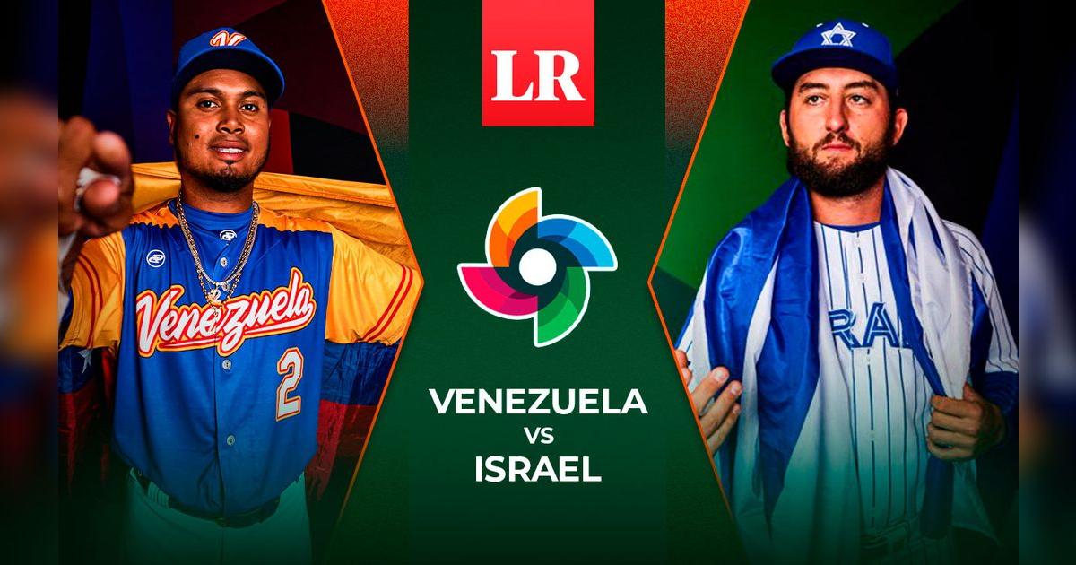 Venezuela vs Israel hoy: Dónde ver EN VIVO el juego de Venezuela vs ...
