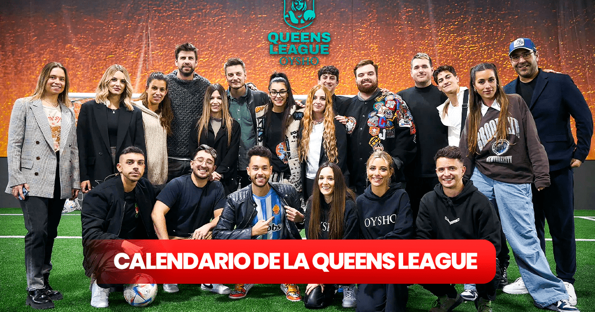 Queens League En España Calendario Fecha Y Dónde Ver En Vivo Cuando