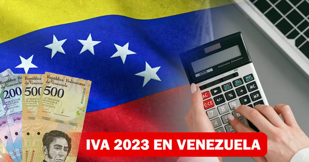 IVA Venezuela: ¿qué Es, Cuánto Es Y Cómo Se Calcula? | IVA En Venezuela ...