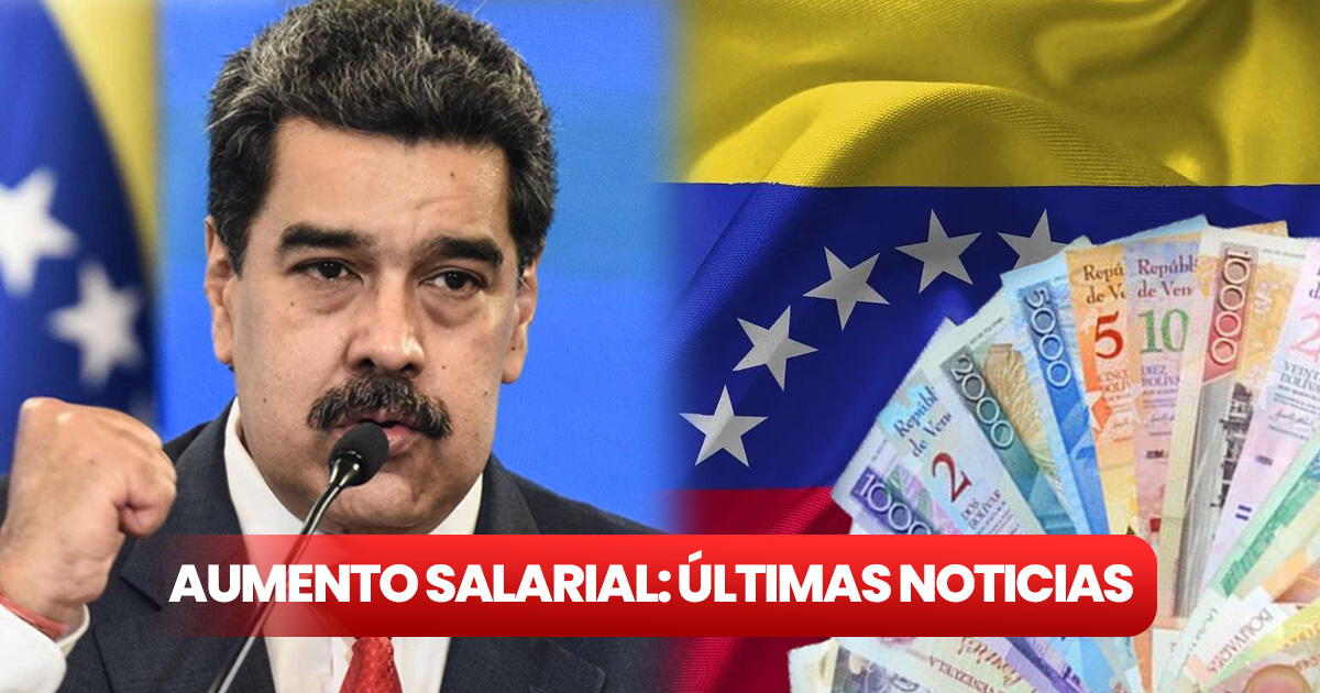 Aumento Salarial 2023 en Venezuela ¿qué dijo Nicolás Maduro y cuál es