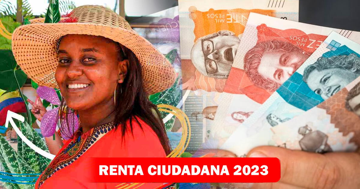 Link Para Consultar Renta Ciudadana 2023: ¿Cómo Saber Si Soy ...