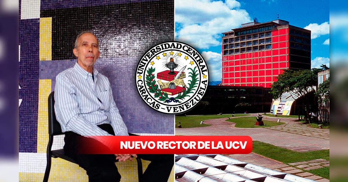 Nuevo Rector de la UCV 2023: ¿Quién es Víctor Rago, el vencedor en las ...