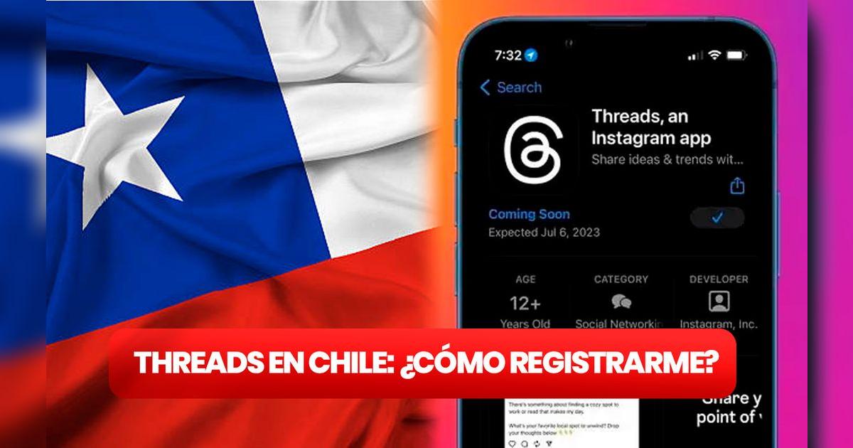 ¡Threads ya está en Chile! MIRA cómo se crea un perfil en el 