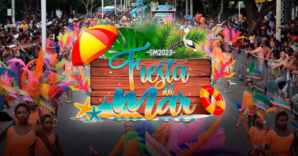 Fiestas del Mar Santa Marta 2023 Descubre las fechas de este