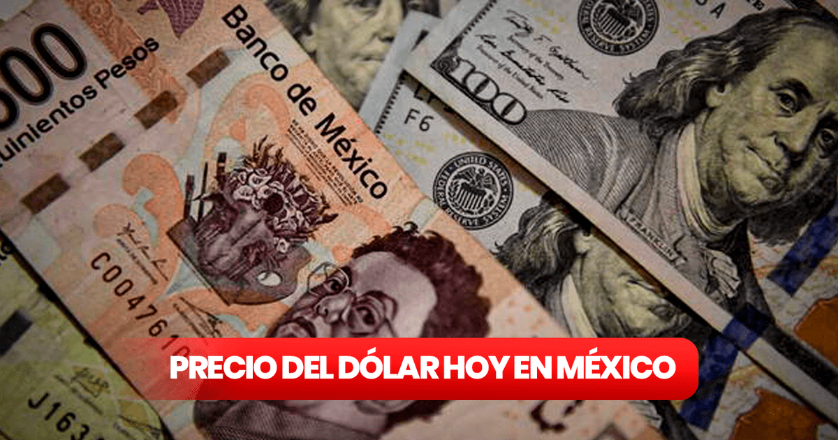 Cuanto esta el Dólar hoy en México, 6 de agosto Hoy el dolar en