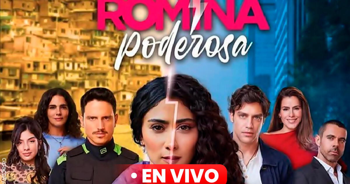 'Romina Poderosa' Capítulo 48 Completo Por Caracol TV EN VIVO: Horario ...