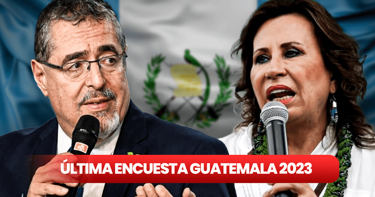 Encuesta presidencial Guatemala quién va ganando en la intención de