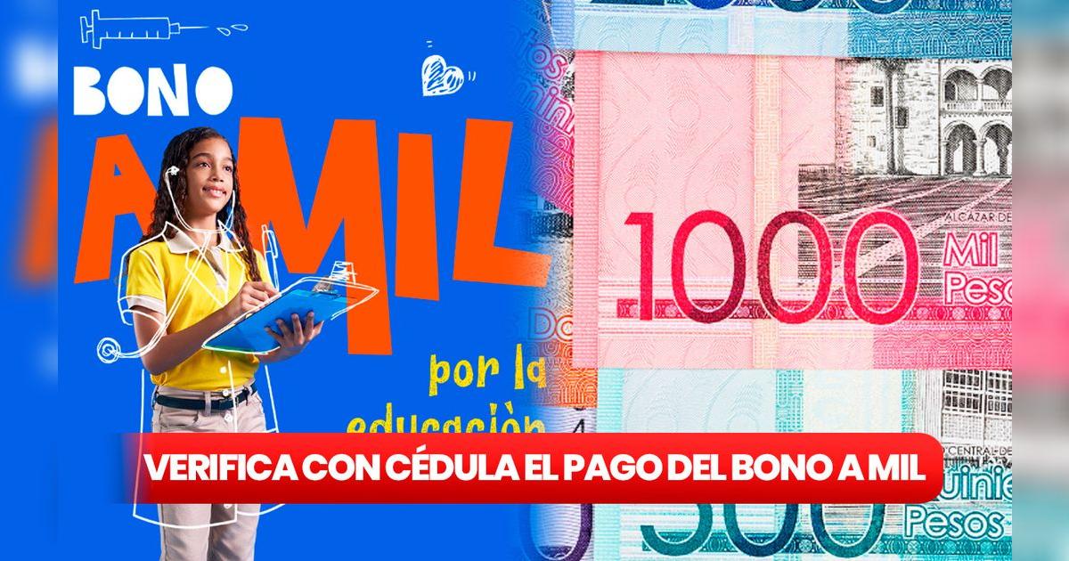 Bono a Mil consulta 2023: LINK para registrarte y recibir el pago de 1. ...