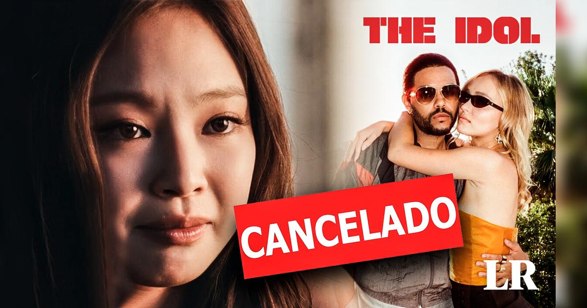 'The Idol' cancelada: serie con Jennie de BLACKPINK y The Weeknd no ...