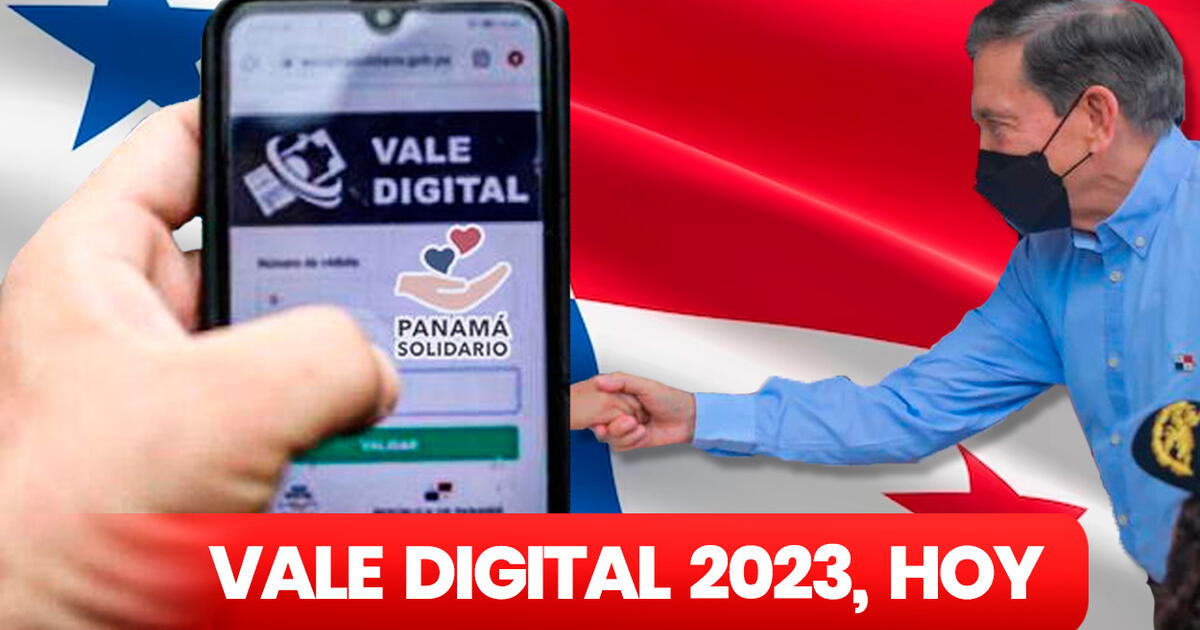 Vale Digital Hoy De Octubre Revisa Aqu Cu Ndo Pagan El Bono De Panam Solidario Vale