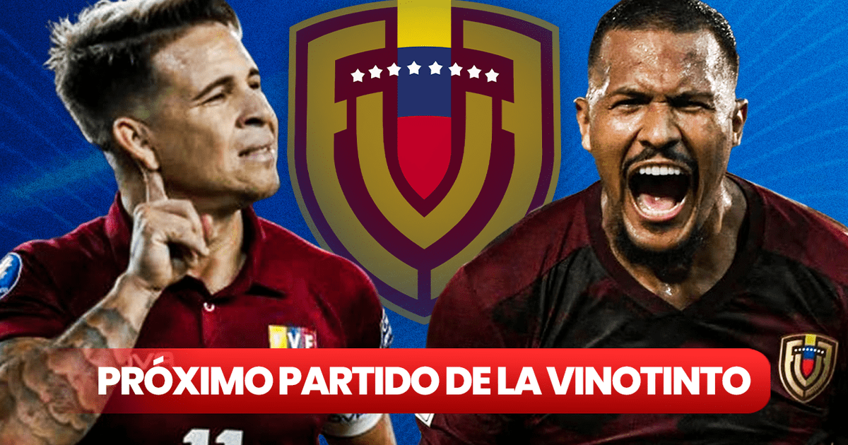 Próximo partido de la Vinotinto por las Eliminatorias 2026 Calendario