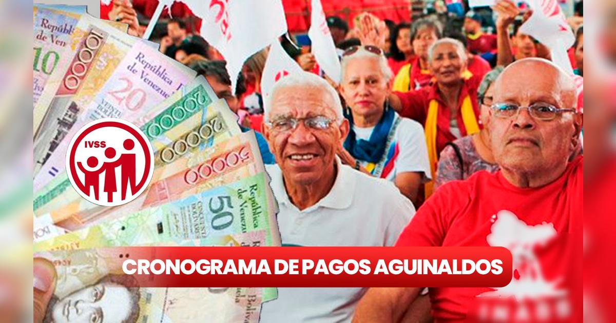 Cronograma de pago de aguinaldos a pensionados IVSS 2023: revisa las ...