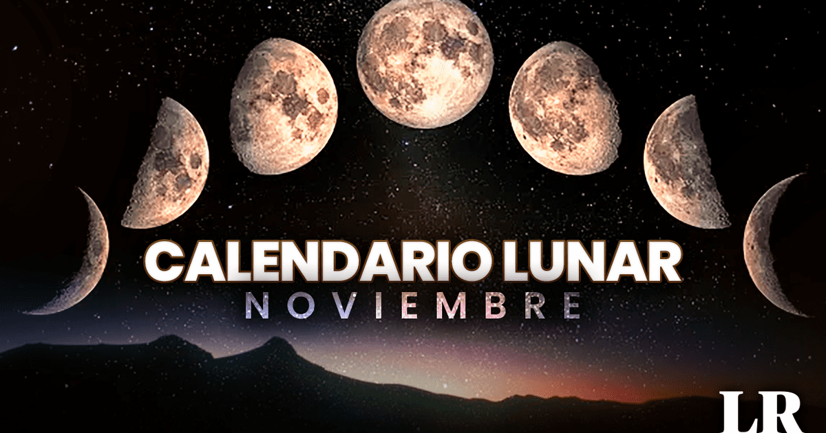 Calendario Lunar Noviembre 2023 ¿cuándo habrá Luna llena y las otras