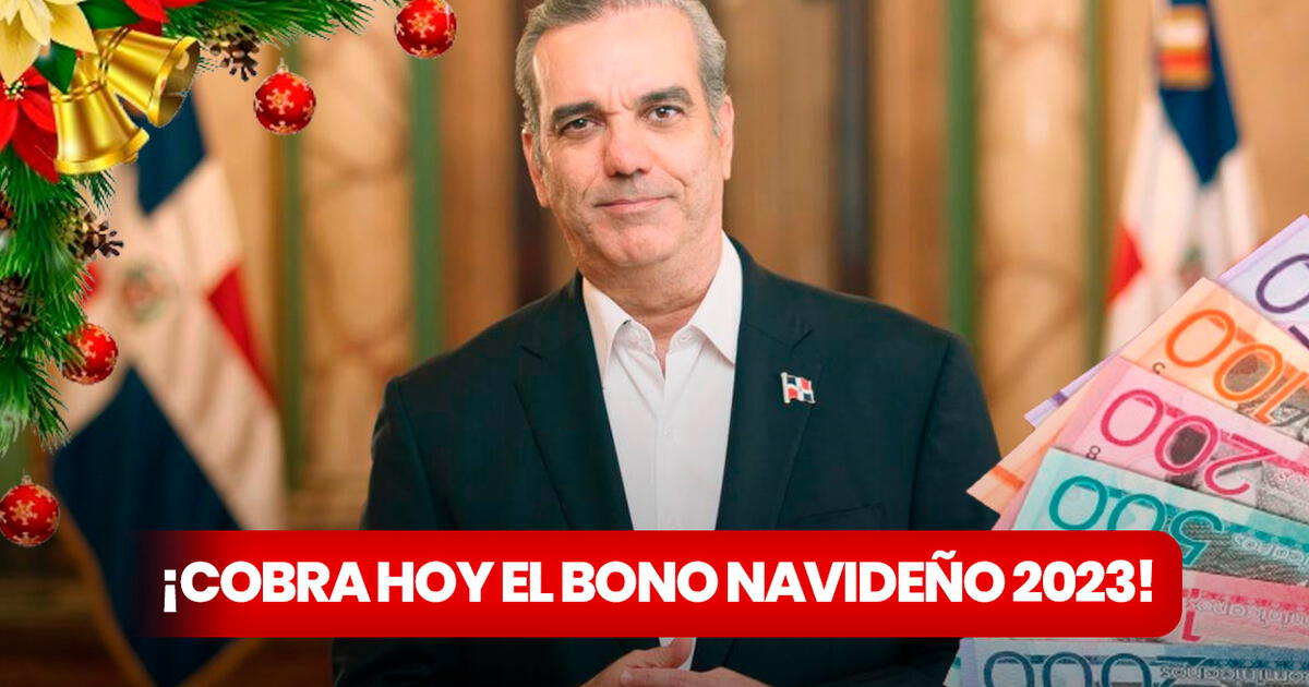 NUEVO Bono Navideño, Diciembre 2023: COBRA HOY El Beneficio De $1.500 ...