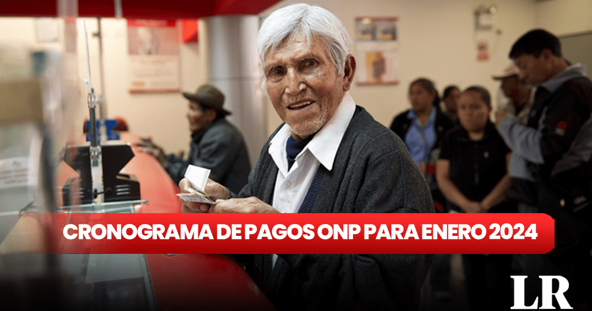 ONP pensiones 2024 cronograma de pagos para pensionistas de la ley