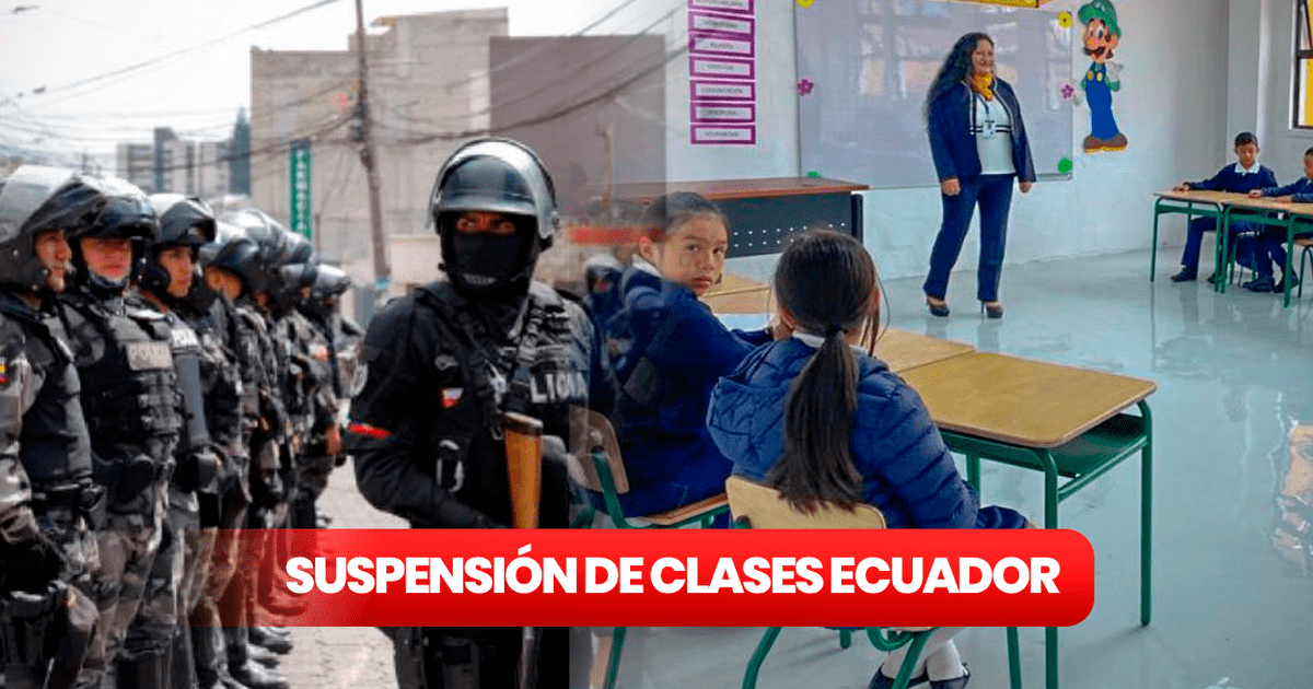 Se suspenden Clases en Ecuador ¿hasta cuando se encontrarán suspendidas y que instituciones