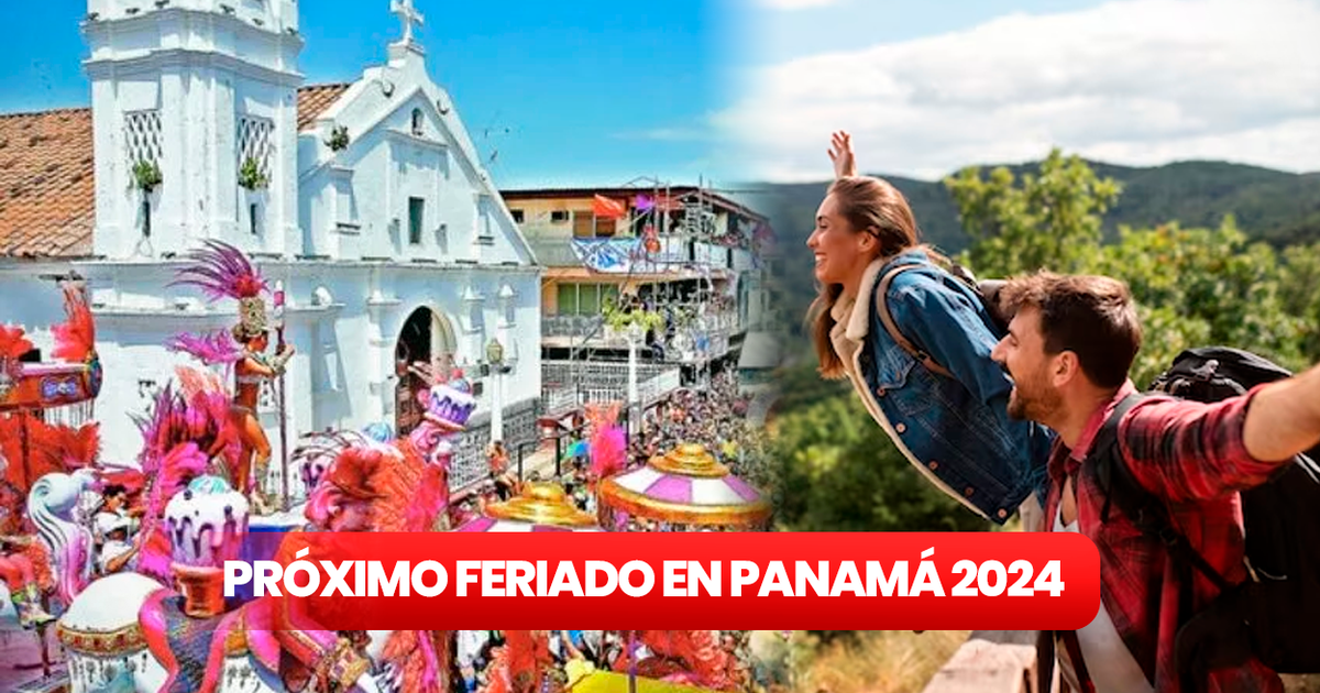 Feriado Panamá 2024 Calendario de los PRÓXIMOS descanso y días