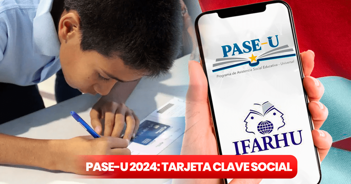 PASEU 2024 IFARHU Tarjeta Clave Social paso a paso para solicitar