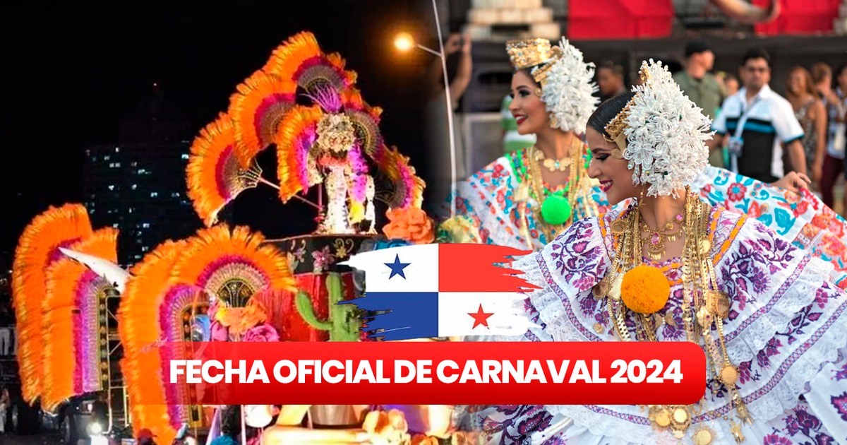 Carnaval 2024 conoce cuándo es la fecha OFICIAL en Panamá días de