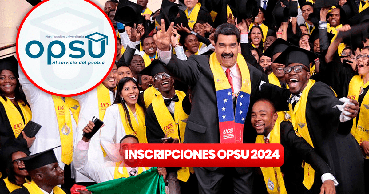 OPSU 2024 ¿cuándo abre el nuevo período de inscripciones? opsu