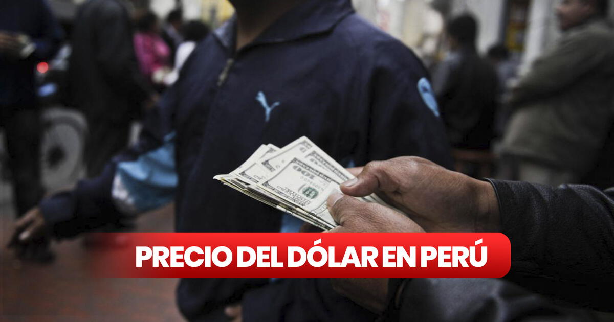 Mira, Precio Del Dólar HOY En El Perú: Así Cerro El Tipo De Cambio De ...