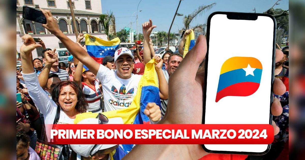 Primer Bono Especial de marzo 2024: accede al NUEVO PAGO en 5 pasos y ...
