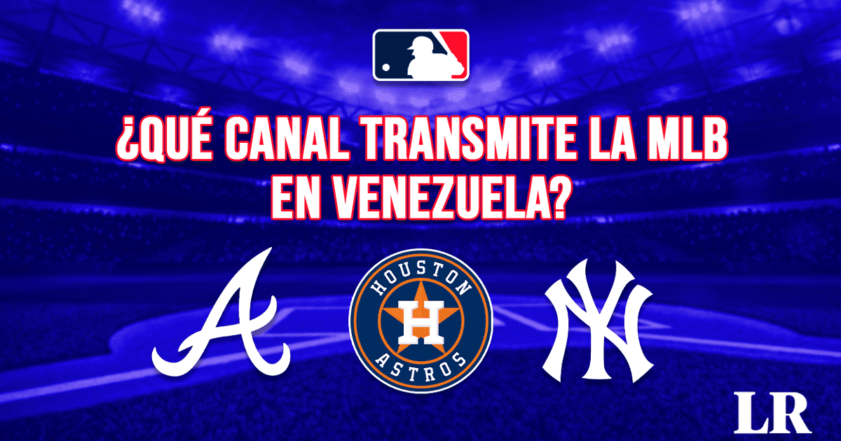 ¿Qué canal transmite la MLB en Venezuela? Revisa dónde ver los juegos