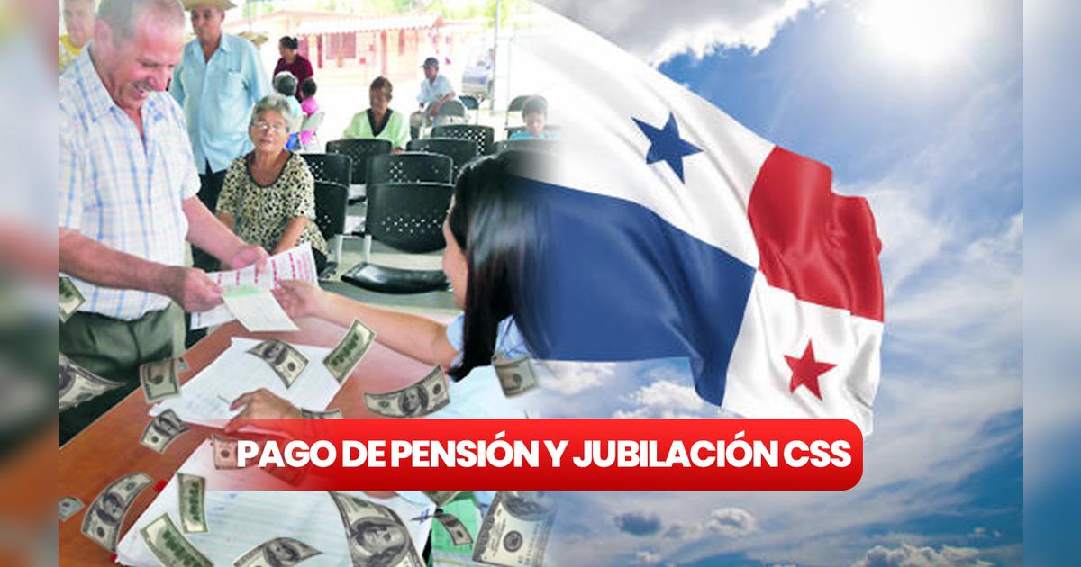 Caja del Seguro Social | Pago css a jubilados y pensionados CSS, abril ...