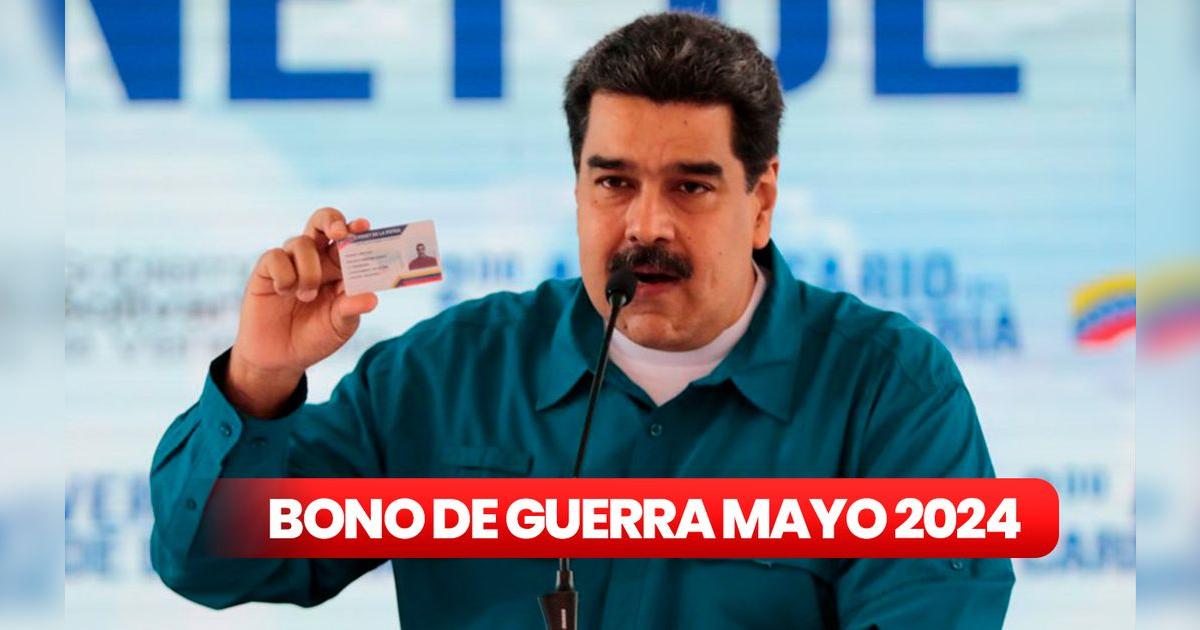 Aumento de Bono de Guerra mayo 2024: FECHA DE PAGO, MONTO y ...