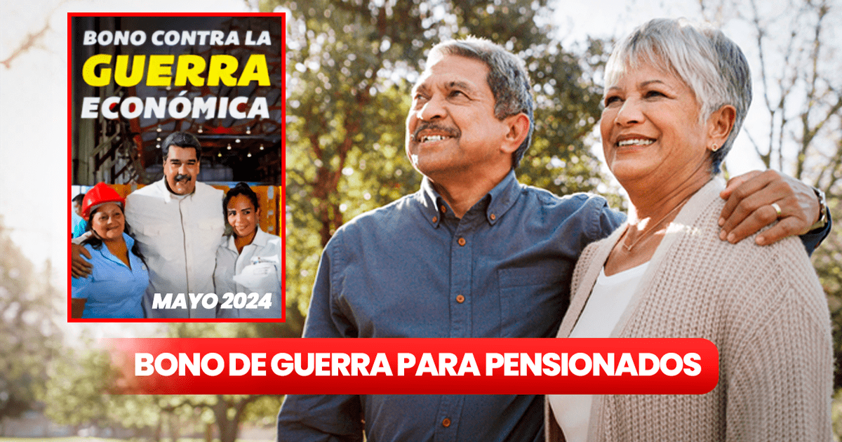 ¿Cómo Quedó El Bono De Guerra Para Los Pensionados 2024? Conoce Los ...