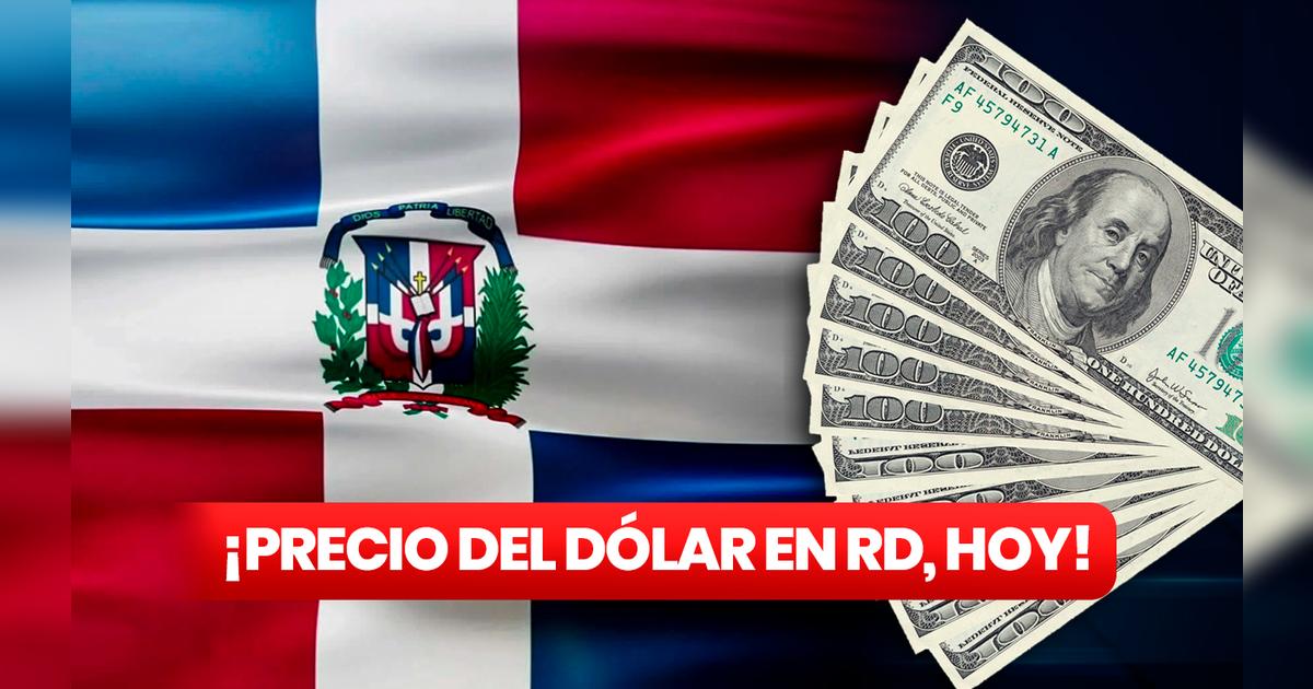 ¿A cómo está el dólar en República Dominicana? Mira la TASA DE CAMBIO