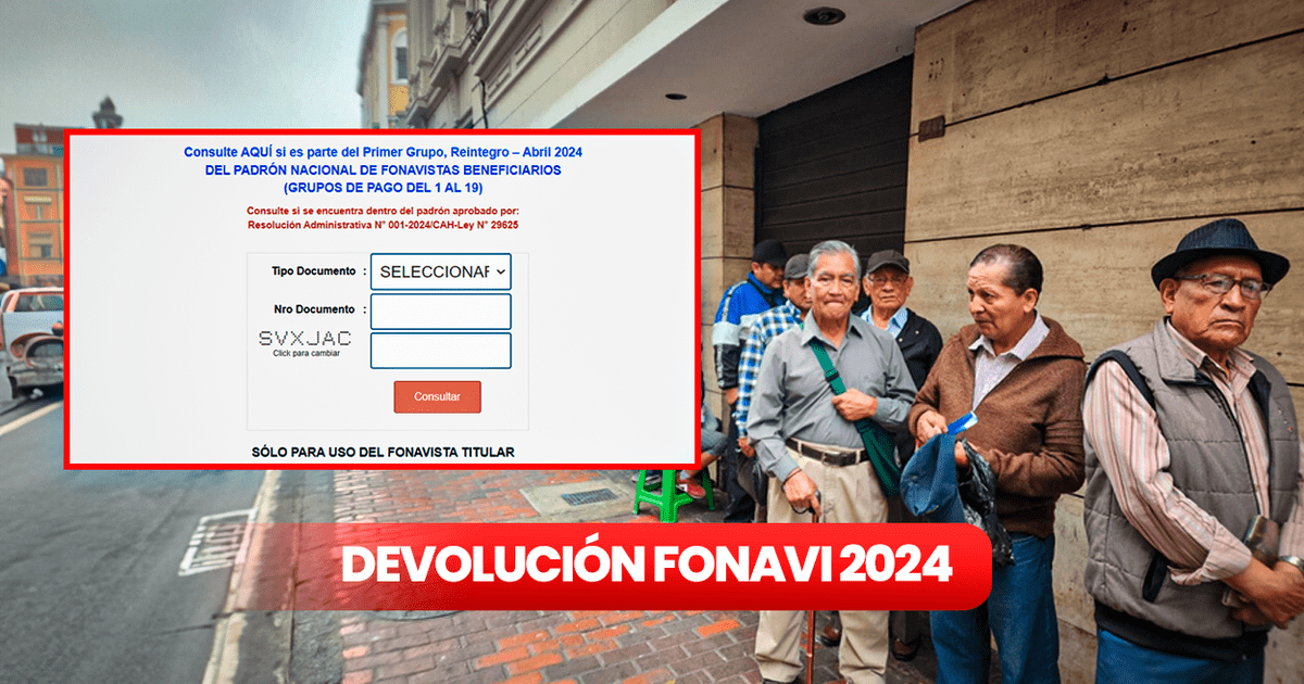 VER DEVOLUCIÓN FONAVI 2024 descubre si serás beneficiario de la lista