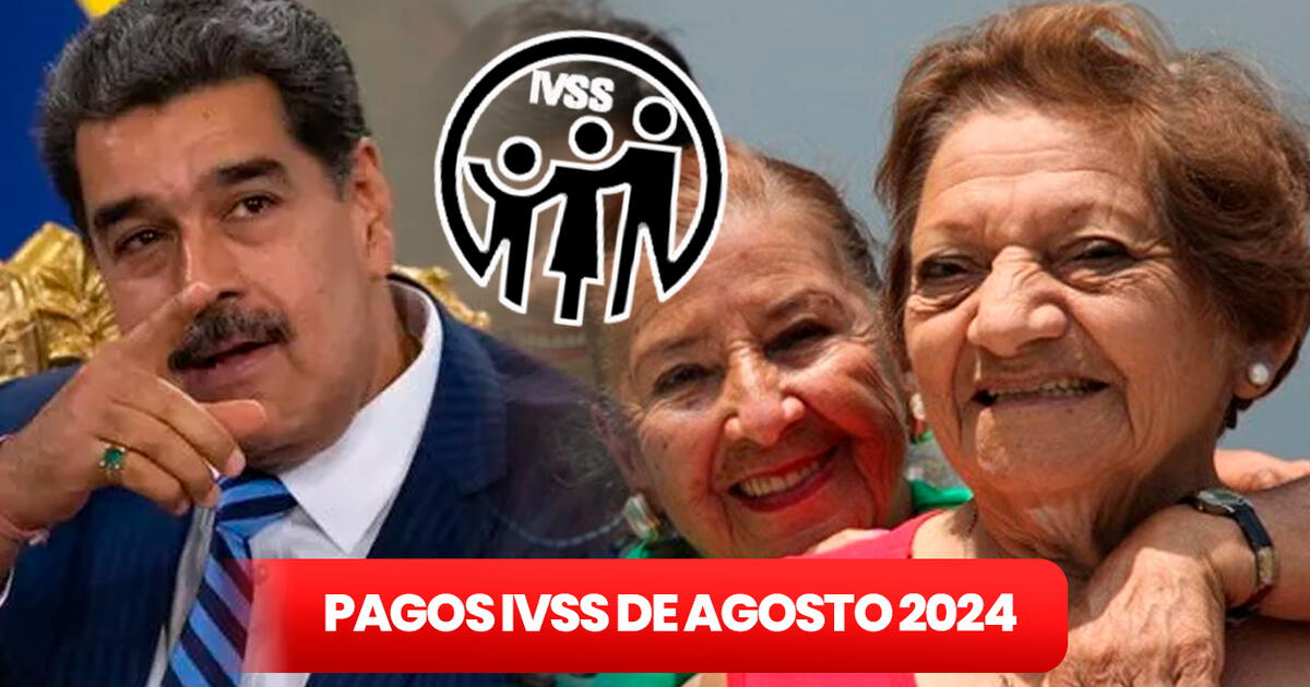 NUEVA Pensión IVSS HOY, 15 De Julio 2024: FECHA OFICIAL, MONTO ...