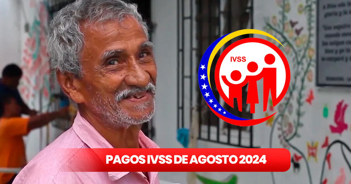 AUMENTO Pago Pensión IVSS HOY, 31 De Julio 2024 EN VIVO: NUEVOS MONTOS ...