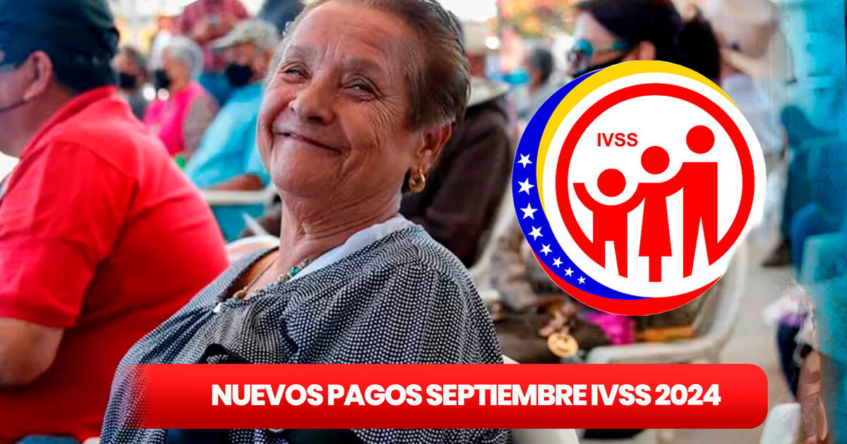 AUMENTO Pago Pensión IVSS HOY, 18 De Agosto 2024: NUEVOS MONTOS ...