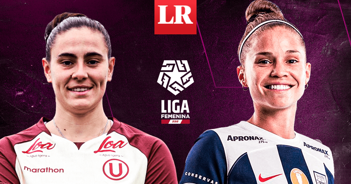 Universitario vs. Alianza Lima En Vivo, Final, Liga Femenina 2024, vía