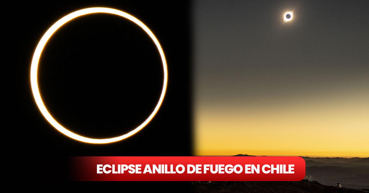 Eclipse Anillo de Fuego en Chile, octubre 2024 ¿cuándo, a qué hora y