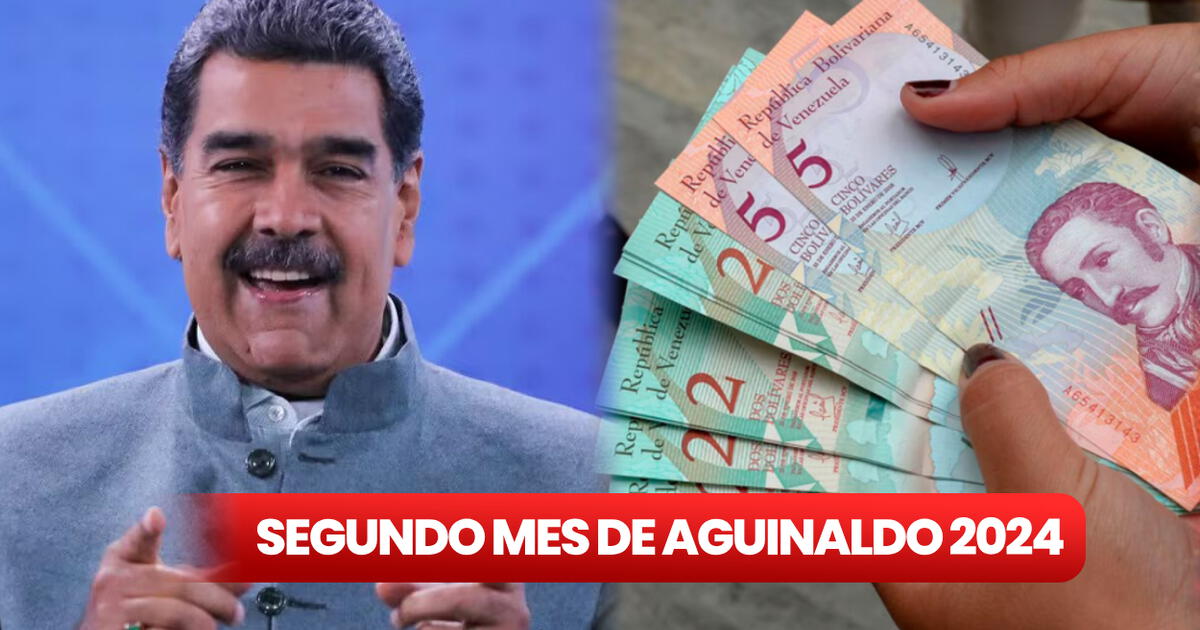 ¿Cuándo Cae El Segundo Mes De AGUINALDO En Venezuela 2024? Revisa El ...