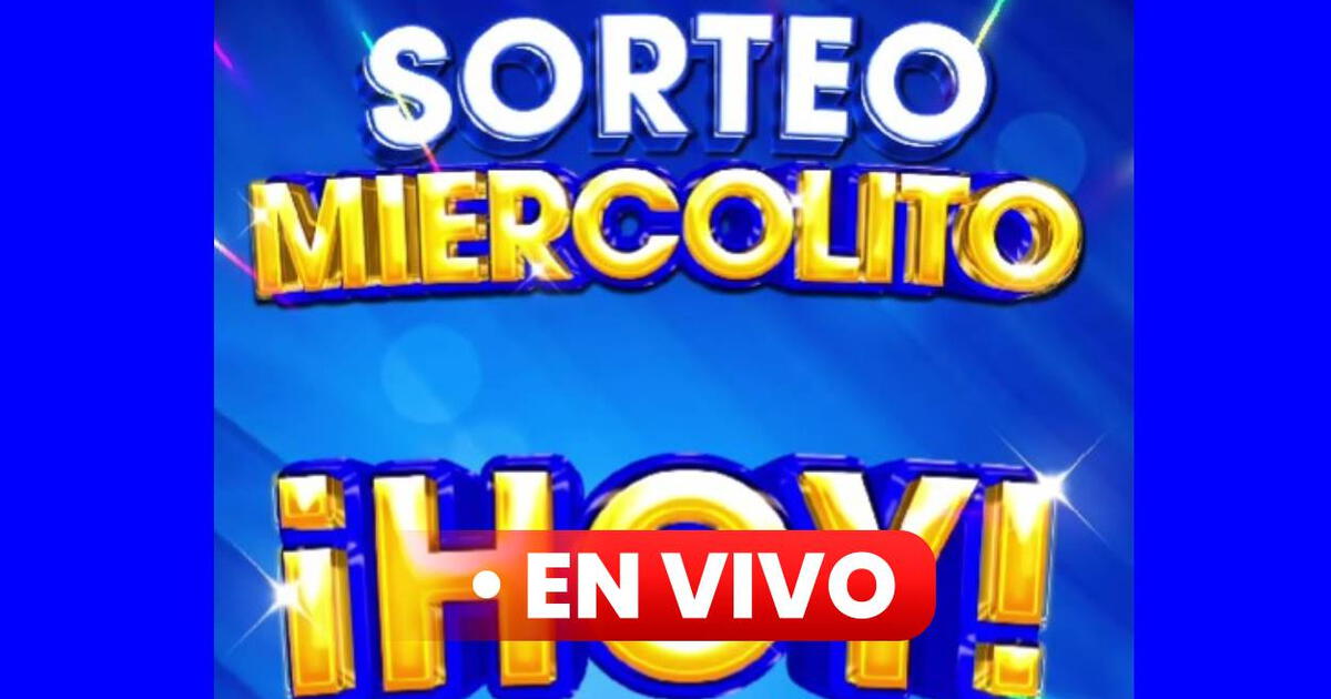 Resultados Sorteo Miercolito EN VIVO: Revisa Los Números Ganadores De ...