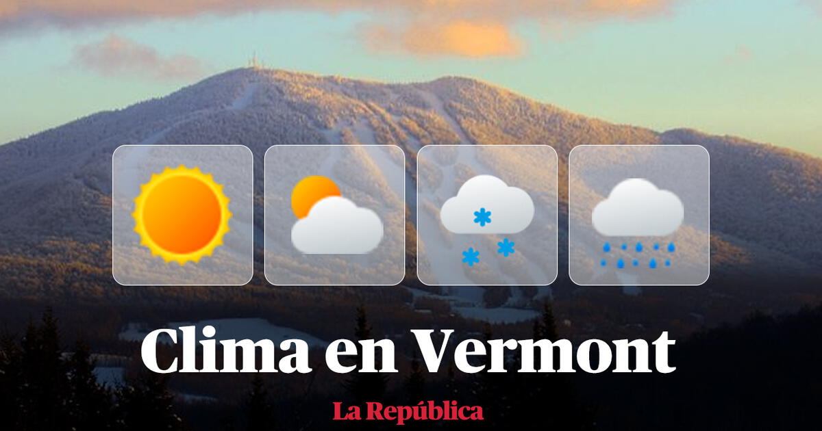 Clima De HOY En Estados Unidos: Pronóstico Del Tiempo En Vermont Este ...