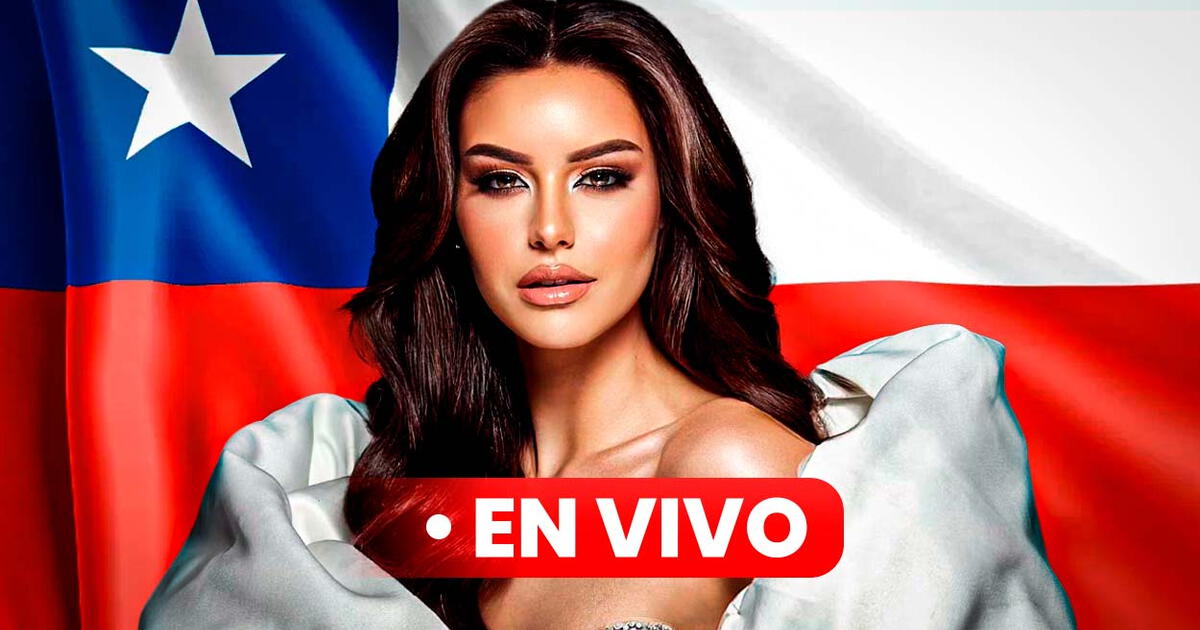 Miss Universo Chile 2024 EN VIVO con Emilia Dides: hora de la ...