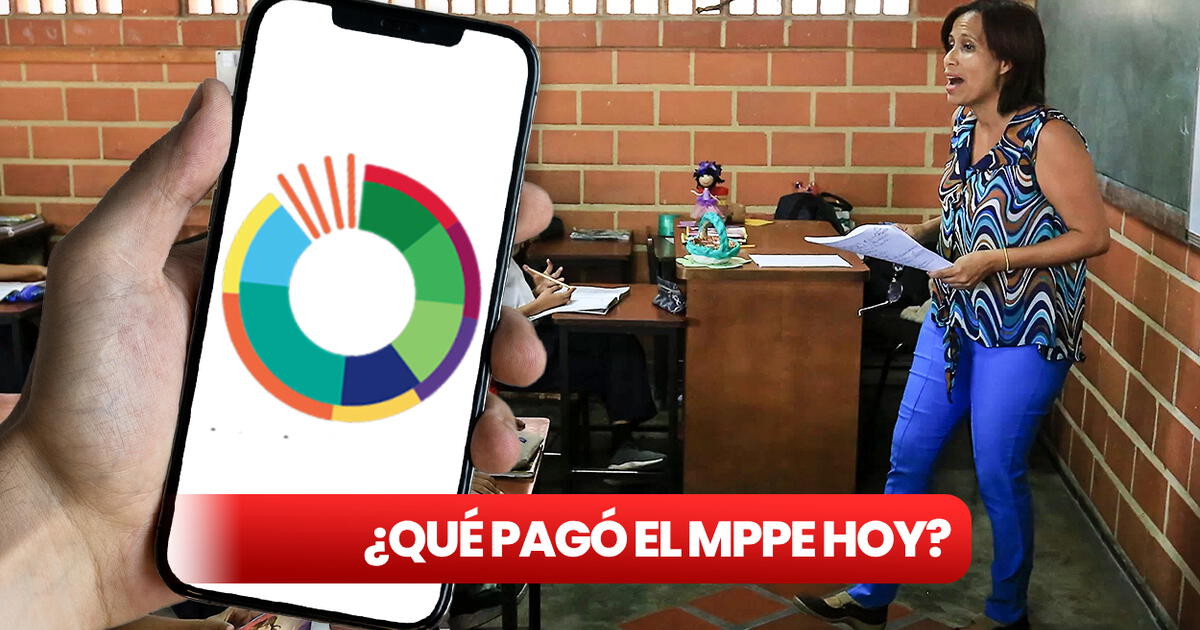 Qué pagó el MPPE HOY, 7 de enero 2025 quincena, vacaciones, bono